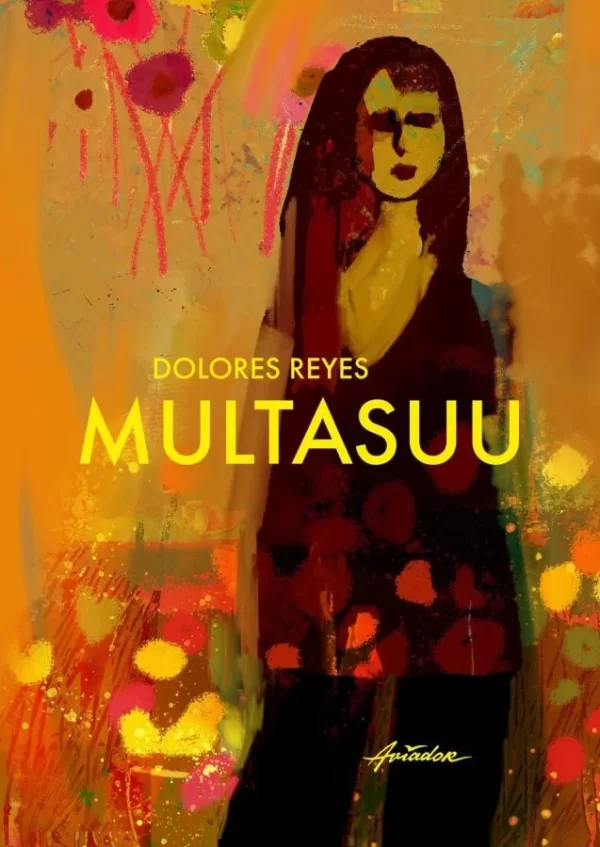 Multasuu - Dolores Reyes