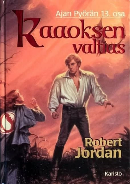 Kaaoksen valtias (Ajan Pyörä #13) - Robert Jordan